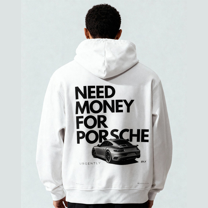 Need money for porsche White Hoodie